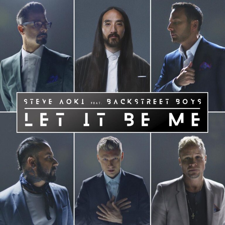 Steve Aoki  y los Backstreet Boys   Presentan nuevo sencillo “Let It Be Me”