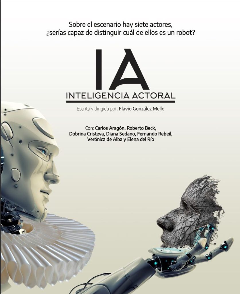 ¡Un androide invade el escenario!“I.A. Inteligencia Actoral” en el Teatro Helénico